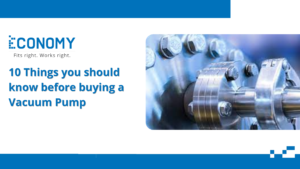10 Things you should know before buying a Vacuum Pump